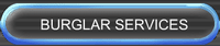 BURGLAR SERVICES