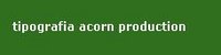 acorn production