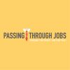 Passing Through Jobs